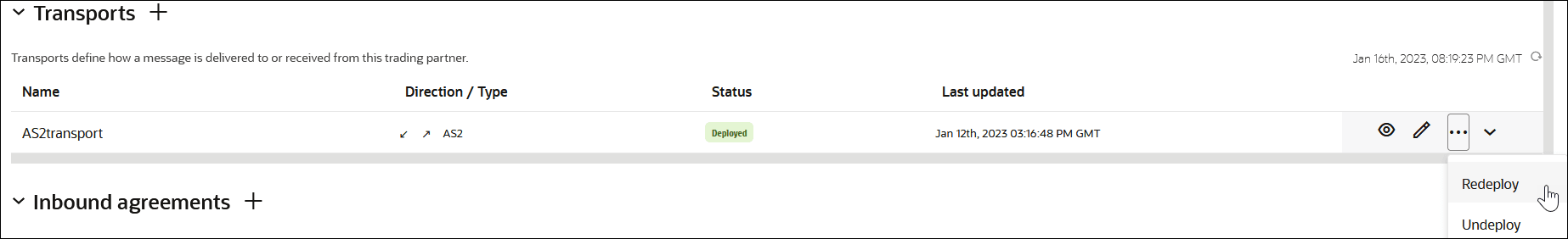 表には、名前、方向/タイプ、ステータスおよび最終更新の列が表示されます。 最終更新列の右側には、表示、編集および処理の3つのアイコンがあります。 アクション・アイコンが選択され、デプロイおよび削除のオプションが表示されます。 表には、名前、方向/タイプ、ステータスおよび最終更新の列が表示されます。 最終更新列の右側には、表示、編集および処理の3つのアイコンがあります。 アクション・アイコンが選択され、デプロイおよび削除のオプションが表示されます。