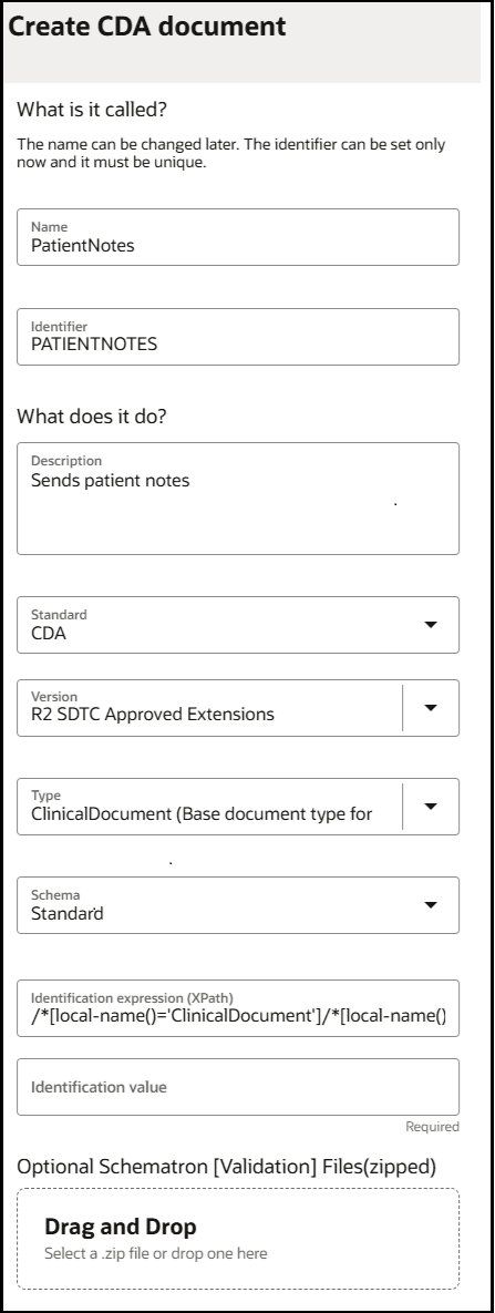 「CDAの作成」ドキュメントには、「名前」、「識別子」、「説明」、「標準」、「バージョン」、「タイプ」、「スキーマ」、「識別式」(XPath)、「識別値」および「オプションのSchematron [検証]ファイル」(解凍)の各フィールドが表示されます。 この最後のフィールドにzipファイルをドラッグ・アンド・ドロップできます。 