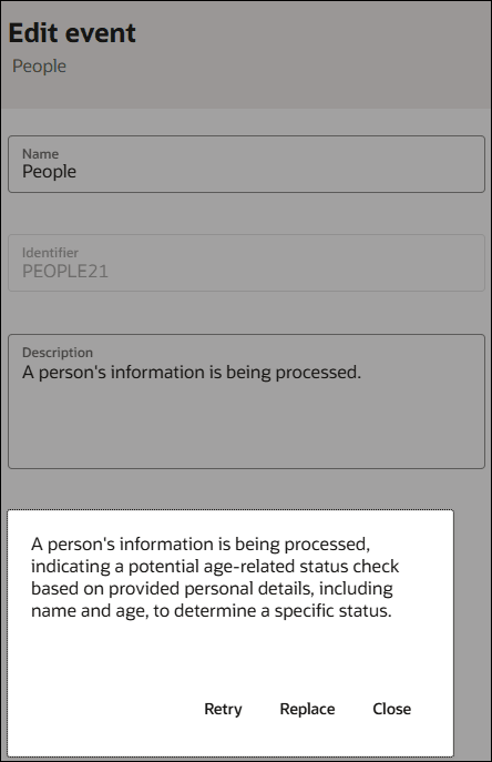 「イベントの編集」パネルには、「名前」、「識別子」および「説明」のフィールドが表示されます。 イベントの説明が表示されます。 「再試行」ボタン、「置換」ボタンおよび「クローズ」ボタンが摘要の下部に表示されます。 