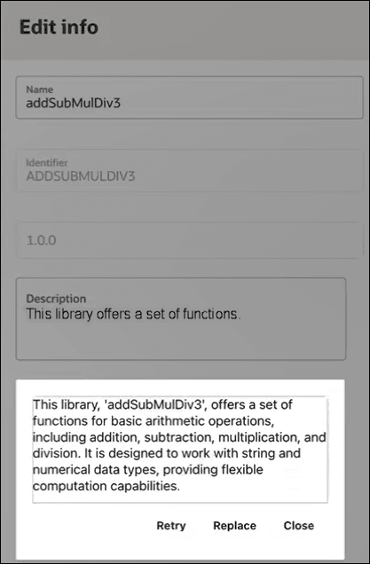 「情報の編集」パネルには、「名前」、「識別子」および「説明」のフィールドが表示されます。 ライブラリの説明が表示されます。 「再試行」ボタン、「置換」ボタンおよび「クローズ」ボタンが摘要の下部に表示されます。 