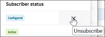 行の左端にUnsubscribeアイコンが表示されます。 左側にはサブスクライバ・ステータス列があります。 