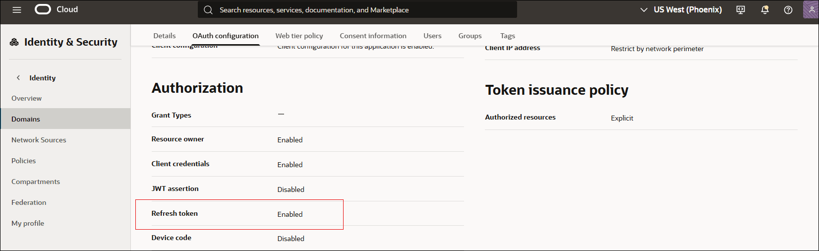 左側には、サブメニュー「概要」、「ドメイン(選択済)」、「ネットワーク・ソース」、「ポリシー」、「コンパートメント」、「フェデレーション」、「マイ・プロファイル」で「アイデンティティ」が選択されているメニューがあります。右側には、メイン・ページのナビゲーション・タブ「詳細」、「OAuth構成(選択済)」、「Web層ポリシー」、「同意情報」、「ユーザー」、「グループ」、「タグ」があります。 メイン・ページには「認可」セクションがあり、「リフレッシュ・トークン」フィールドに「有効」という値が強調表示されています。 