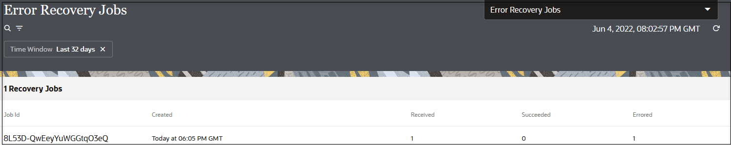 「エラー・リカバリ・ジョブ」ページには、フィルタ・アイコンと時間ウィンドウ・リストが表示されます。 エラー・リカバリ・ジョブが右上隅に表示されます。 この下には「リカバリ・ジョブ」表があり、ジョブID、作成済、受信済、成功およびエラーの列があります。 「エラー・リカバリ・ジョブ」ページには、フィルタ・アイコンと時間ウィンドウ・リストが表示されます。 エラー・リカバリ・ジョブが右上隅に表示されます。 この下には「リカバリ・ジョブ」表があり、ジョブID、作成済、受信済、成功およびエラーの列があります。