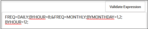 式の検証箇条書きが表示されます。 この後のiCal式は次のとおりです: FREQ=DAILY;BYHOUR=8;&FREQ=MONTHLY;BYMONTHDAY=1,2;BYHOUR=12; 