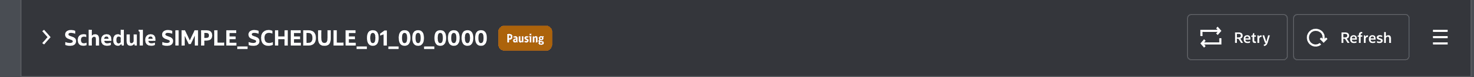 スケジュール・ステータスは一時停止中と表示されます。 右側のボタンには再試行およびリフレッシュという名前が付けられています。 