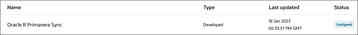名前、タイプ、最終更新およびステータス列が表示されます。 Type列にDevelopedと表示されます。 ステータス列に構成済と表示されます。 