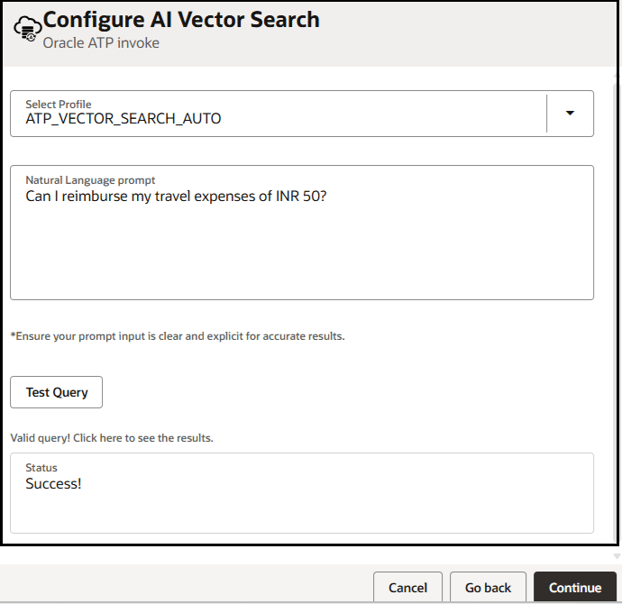 「Configure AI Vector Search」ダイアログには、「Select Profile」、「Natural Language」プロンプト、「Test Query」、および「Valid query」のフィールドが表示されます。 結果を表示するには、ここをクリックしてください。 