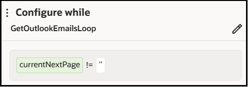 「Configure while」パネルには、currentNextPage != ''が設定されたループが表示されます。