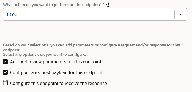 POST動詞は、エンドポイントで実行するアクションとして選択されます。 その下で、Configure a request payload for this endpointおよびAdd and review parameters for this endpointオプションが選択されています。 