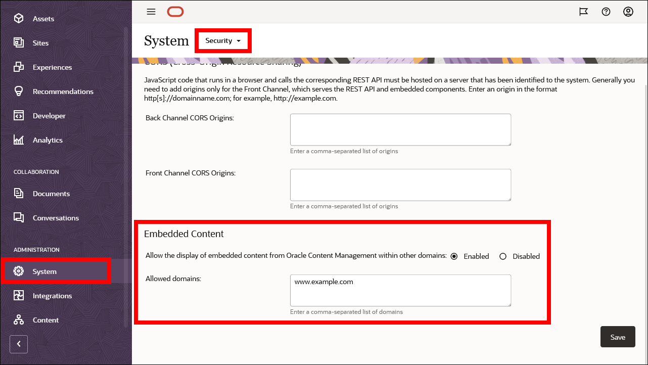 This image shows the Embedded Content section of the Security administration page in Oracle Content Management. This image shows the Embedded Content section of the Security administration page in Oracle Content Management.