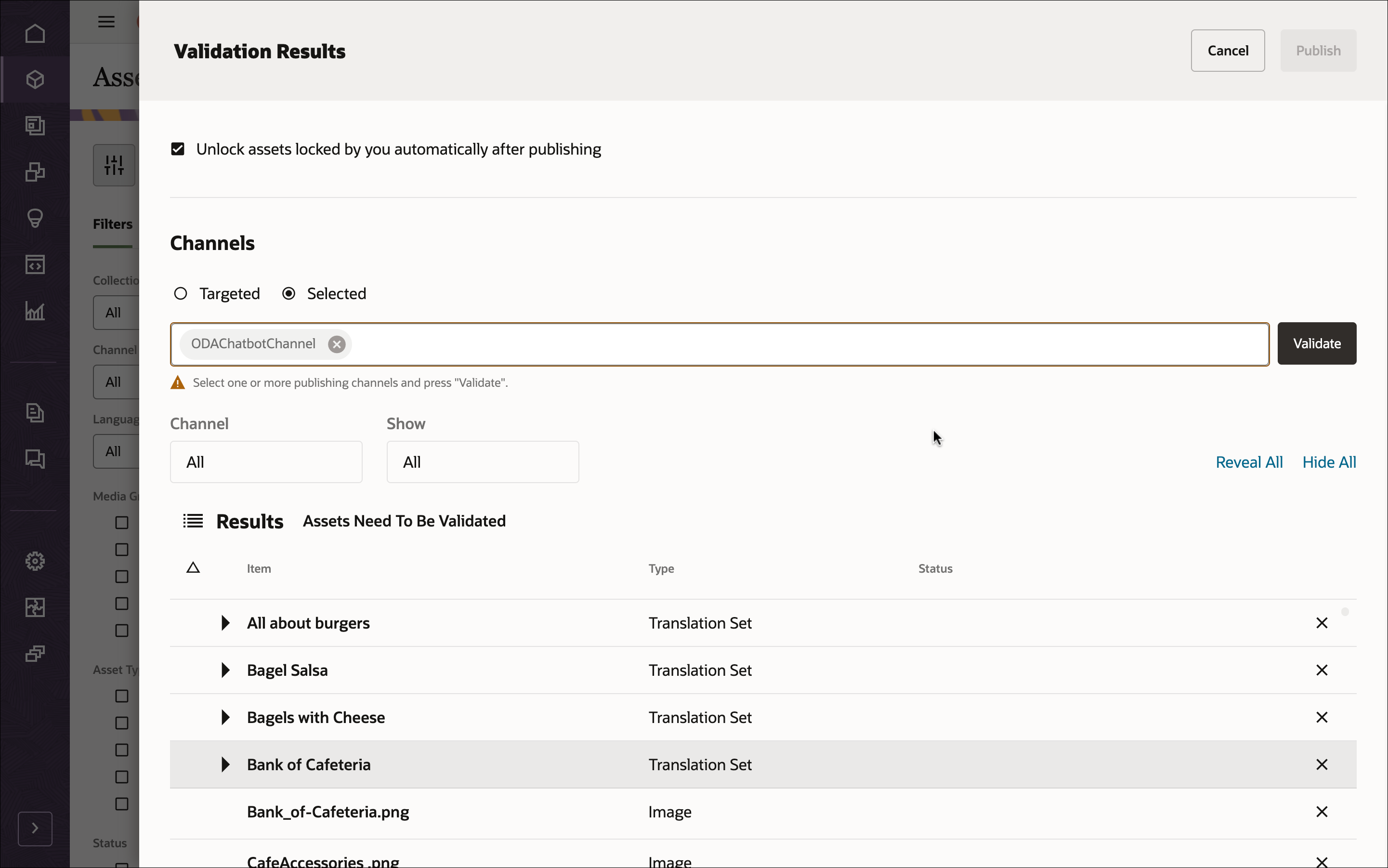 This image shows the Validation Results page, with the ODAChatbotChannel channel added in the Channels field, all assets to be validated, and the Validate button enabled.