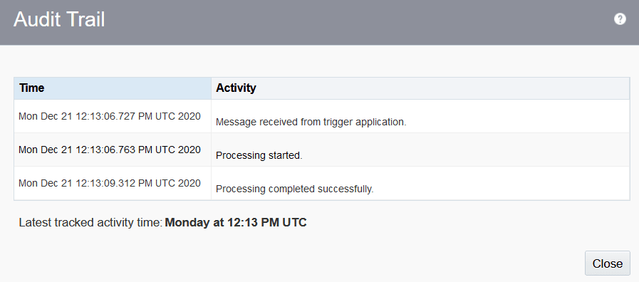 時間およびアクティビティの列が表示された「監査証跡」ダイアログ。 右下隅に閉じるボタンがあります。 ヘルプ・アイコンは右上隅にあります。 
