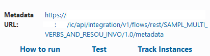 「メタデータURL」フィールドとURL値、およびインスタンスの実行方法、テスト方法およびインスタンスのトラッキング・リンクが表示されます。 「メタデータURL」フィールドとURL値、およびインスタンスの実行方法、テスト方法およびインスタンスのトラッキング・リンクが表示されます。