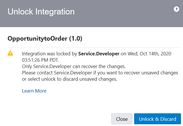 このイメージは、「統合のロック解除」ダイアログを示しています。 統合をロックしたユーザー・ロールと、その発生時期について説明します。 その下には詳細リンクがあり、閉じるおよびロック解除して破棄ボタンがあります。 