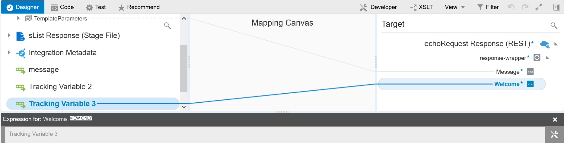 左上にデザイナ、コード、テストおよび推奨ボタンが表示されます。 右側には、開発者、XSLT、表示およびフィルタ・ボタンがあります。 トラッキング変数3のソース要素は、ようこそターゲット要素にマップされます。 その下には、トラッキング変数3の値が表示された「式ビルダー」セクションがあります。 