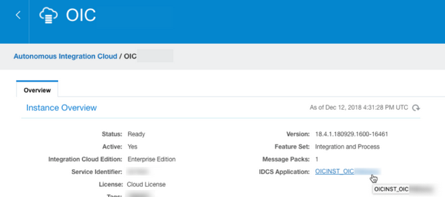 ステータス、アクティブ、Integration Cloud Edition、サービス識別子、ライセンス、バージョン、機能セット、メッセージ・パックおよびIDCSアプリケーション(選択済)のフィールドが表示された概要タブ