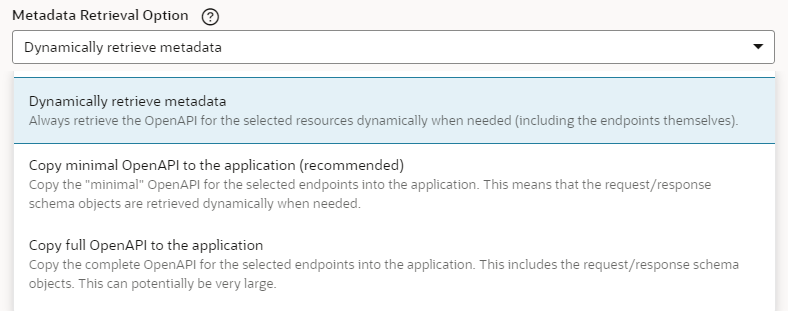 サービス接続の作成ウィザードの「メタデータ取得オプション」セクション。使用可能な3つの選択肢が表示されています - メタデータを動的に取得し、最小限のOpenAPIをアプリケーションにコピー(推奨)、OpenAPI全体をアプリケーションにコピー。