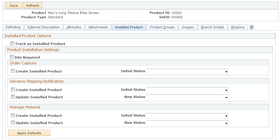 Product Definition - Installed Product page (1 of 2)