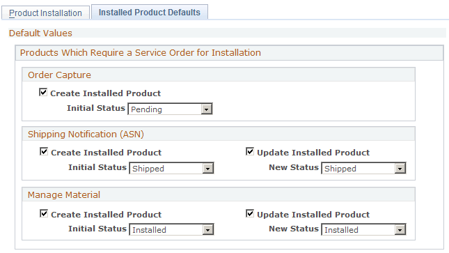 Installed Product Defaults page (1 of 2)