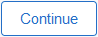 Continue button
