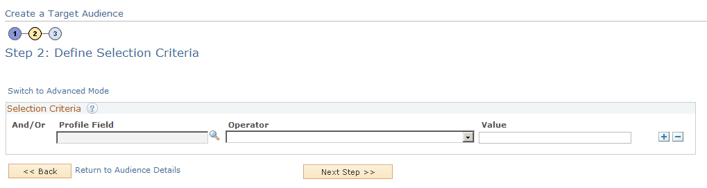 Create a Target Audience Step 2: Define Selection Criteria page