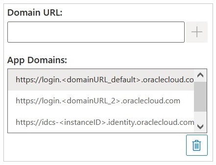 Feld 'Anwendungsdomains' mit zwei Anmelde-URLs (Standardanmelde-URL und eine zusätzliche Anmelde-URL) und der IDCS-URL