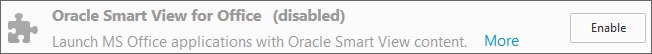 Eintrag "Oracle Smart View for Office" in der Liste der Erweiterungen Die Schaltfläche "Aktivieren" wird angezeigt, was bedeutet, dass die Erweiterung deaktiviert ist.