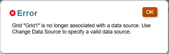El texto de error dice: La cuadrícula 'Grid1' ya no está asociada a un origen de datos. Utilice la opción de cambio de origen de datos para especificar un origen de datos válido.
