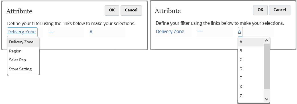 Cuadro de diálogo Atributo con las opciones Delivery Zone y A seleccionadas