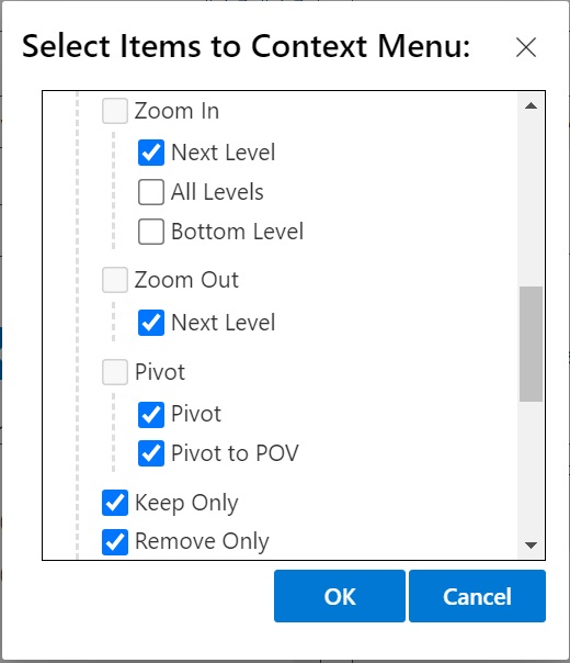 L'option Zoom avant, Niveau suivant et l'option Zoom arrière, Niveau suivant sont toutes les deux sélectionnées, ainsi que les options Pivot, Pivot vers PDV, Conserver uniquement et Enlever. Ces options seront ajoutées au menu contextuel.