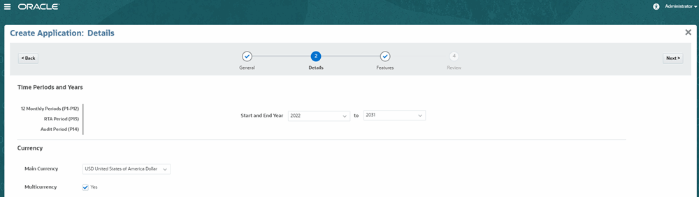 Saisissez les détails des périodes, des années et de la devise de l'application. Saisissez les détails des périodes, des années et de la devise de l'application.