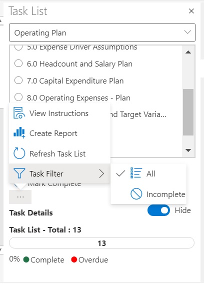 Menu a discesa visualizzato quando si seleziona un task e si fa clic sul pulsante Altri elementi. Le opzioni disponibili sono Visualizza istruzioni, Crea report, Aggiorna elenco task e Filtro task, con le opzioni secondarie Tutti e Incompleti.
