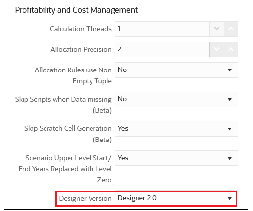 Profitability and Cost Managementのアプリケーション設定で「デザイナ2.0」が選択されています