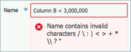 スクリーンショットは、「名前に無効な文字/\:|<>+*\\?"が含まれています」というエラーが示されたUIの構文エラーを示しています