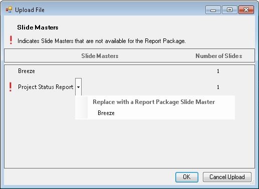 Caixa de diálogo Fazer Upload do Arquivo mostrando o slide mestre que não está disponível no pacote de relatórios e com a opção para substituí-lo pelo slide mestre do pacote de relatórios.