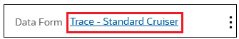 含 Trace - Standard Cruiser 連結的「資料表單」欄位