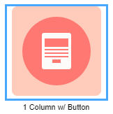 An image of the One Column with Button template button