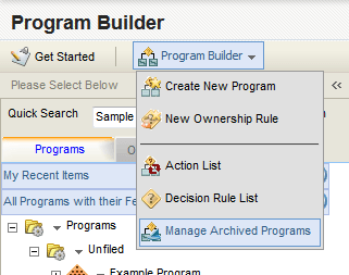 An image of the Program Builder menu with Manage Archived Programs highlighted.