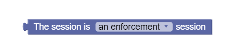 The screen capture shows a sample policy condition, where the session is an enforcement session.