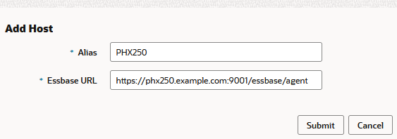 مربع حوار إضافة مضيف. الاسم البديل الذي تم إدخاله هو PHX250. عنوان Essbase URL الذي تم إدخاله هو https://phx250.example.com:9001/essbase/agent.