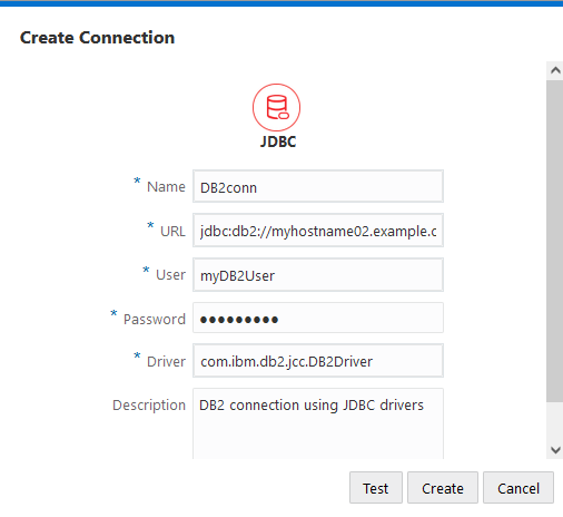 JDBC 驅動程式連線的「建立連線」對話方塊。名稱：DB2conn，URL：jdbc:db2://myhostname02.example.com:50000/TBC，使用者：myDB2User，密碼：(obscured)，驅動程式：com.ibm.db2.jcc.DB2Driver，描述：使用 JDBC 驅動程式的 DB2 連線