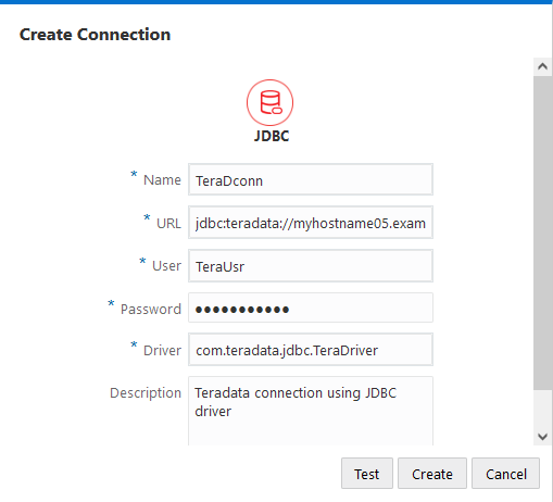 JDBC 驅動程式連線的「建立連線」對話方塊。名稱：TeraDconn，URL：jdbc:teradata://myhostname05.example.com/DBS_PORT=1025，使用者：TeraUsr，密碼：(obscured)，驅動程式：com.teradata.jdbc.TeraDriver，描述：使用 JDBC 驅動程式的 Teradata 連線