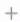Symbol "Hinzufügen"