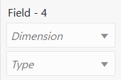Feld mit zwei leeren Selektoren, einer mit der Bezeichnung Dimension und der anderen mit der Bezeichnung Typ