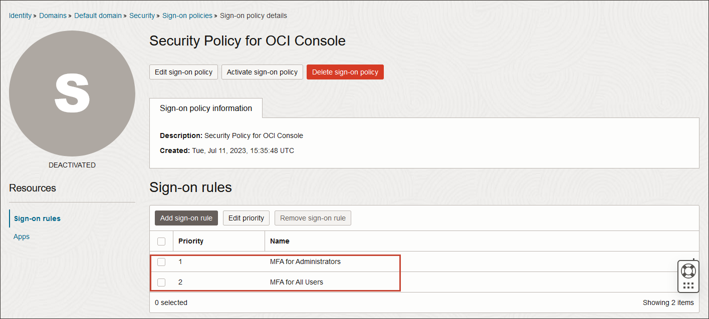 The rules in the Security Policy for OCI Console sign-on policy