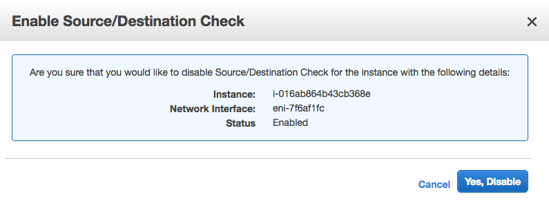 This image shows the AWS Console dialog box for disabling the source/destination check on the Libreswan VM instance.