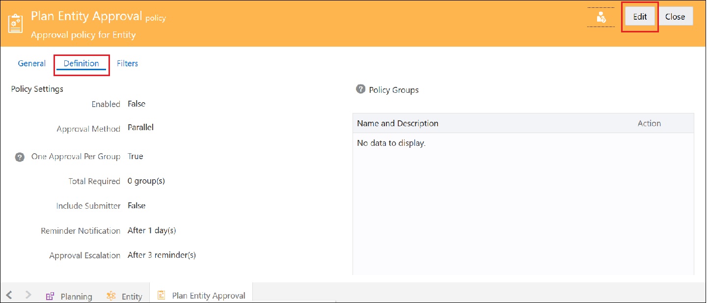 Plan Entity Approval Policy with Definition and Edit selected Plan Entity Approval Policy with Definition and Edit selected