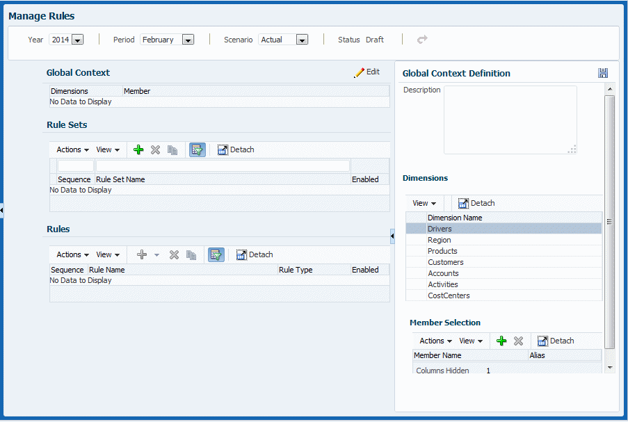 You can select a POV and define a global context in the upper part of the Manage Rules content area.