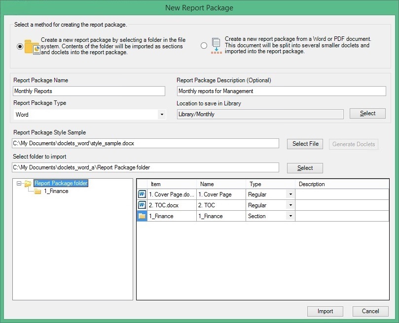 Shows the fields displayed in the New Report Package dialog when the option to create a new report package structure from a folder is selected. The available fields are: Report Package Name, optional Report Package description, Report Package Type, Location to save in Library, Report Package Style Sample, and Select folder to import. The bottom portion of the dialog contains the folder, subfolders, and files that you are importing. Here, you can edit the doclet type and add an optional description to each file.