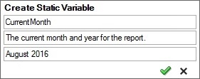 The Create Static Variable fields populated with user-defined name, description, and value. A green check mark is displayed, this is the OK button to create the variable; an X is displayed to cancel creating the variable.